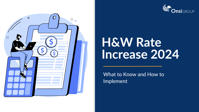 H&W rate increase 2024